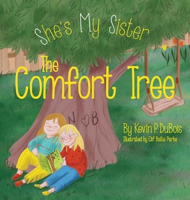 The Comfort Tree by DuBois, Kevin P.