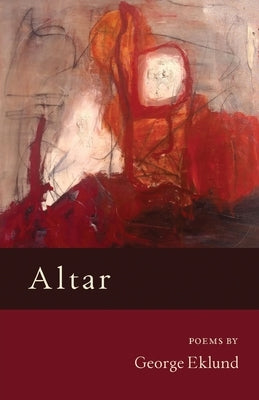 Altar by Eklund, George