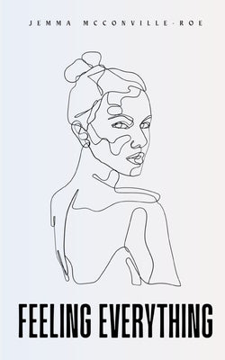 Feeling everything by McConville-Roe, Jemma