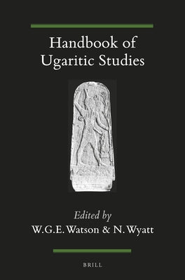 Handbook of Ugaritic Studies by Watson, Wilfred