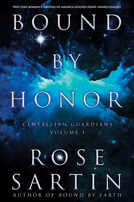 Bound by Honor by Sartin, Rose