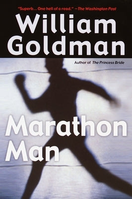 Marathon Man by Goldman, William