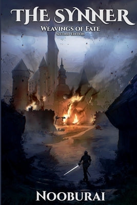 The Synner: Weavings of Fate (Second Edition) by Nooburai