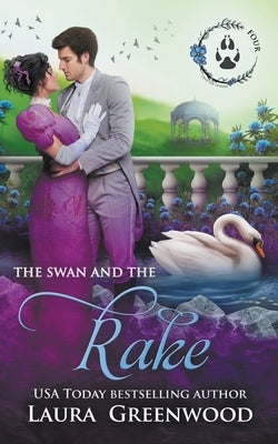 The Swan And The Rake by Greenwood, Laura