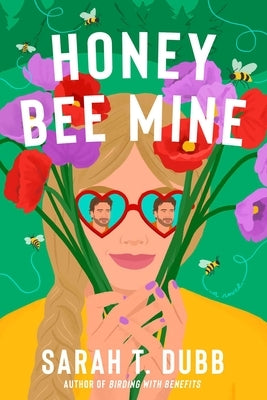 Honey Bee Mine by Dubb, Sarah T.