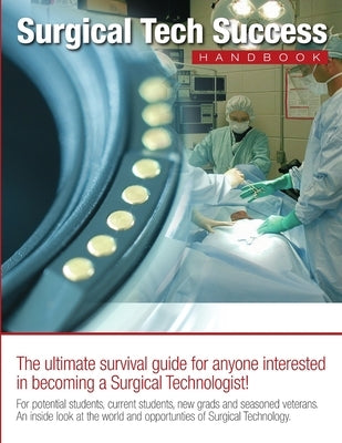 Surgical Tech Success Handbook by Prince, Robert