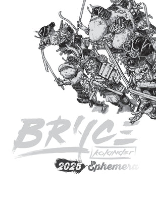 Bryce Kolander 2025 Ephemera by Kolander, Bryce