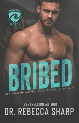 Bribed by Sharp, Rebecca