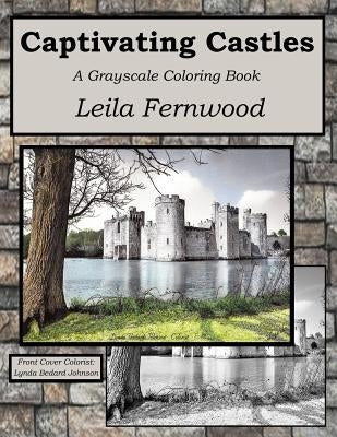 Captivating Castles: A Grayscale Coloring Book by Fernwood, Leila
