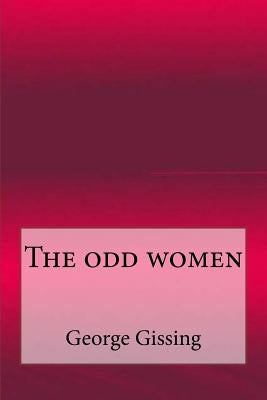 The odd women by Gissing, George