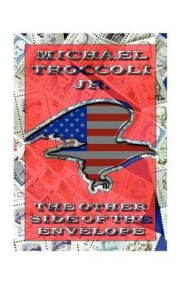 The Other Side of the Envelope by Troccoli, Michael, Jr.