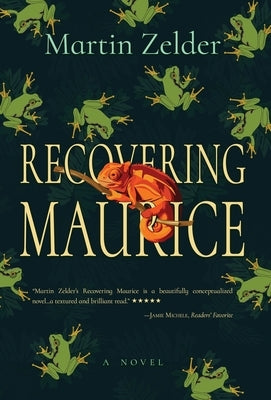 Recovering Maurice by Zelder, Martin