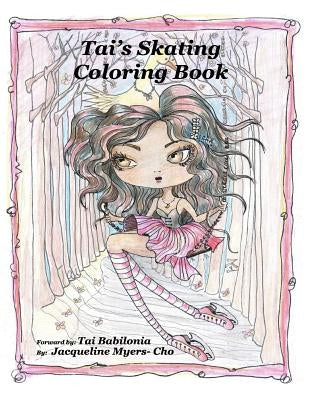 Tai's Skating Coloring Book: Coloring Book by Babilonia, Tai