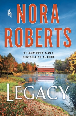 Legacy by Roberts, Nora