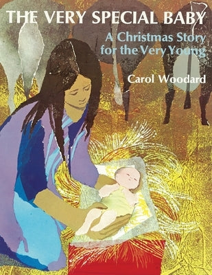 The Very Special Baby by Woodard, Carol