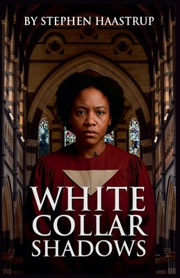 White Collar Shadows by Haastrup, Stephen