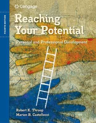 Reaching Your Potential: Personal and Professional Development by Throop, Robert K.