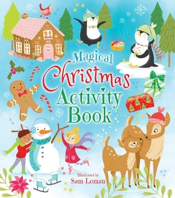 Magical Christmas Activity Book by Loman, Sam
