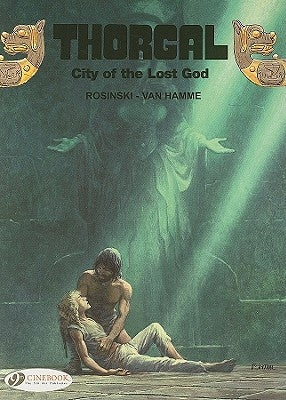 City of the Lost God: Includes 2 Volumes in 1: City of Lost Gods and Between Earth and Sun by Van Hamme, Jean