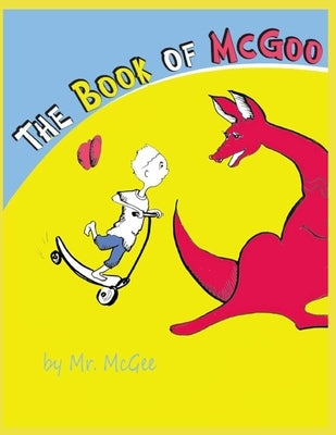 The Book of McGoo: McGoo meets the Roo by Krachkovskaya, Anastasia