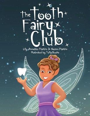 The Tooth Fairy Club by Martin, Noam