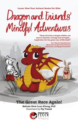 Dragon and Friends' Mindful Adventures: The Great Race Again! by Khong, Belinda Siew Luan