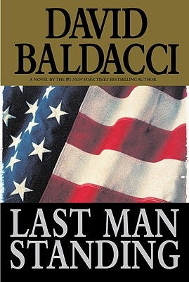 Last Man Standing by Baldacci, David