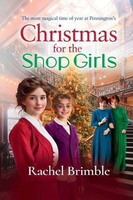 Christmas for the Shop Girls by Brimble, Rachel