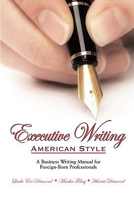 Executive Writing: American Style by Diamond, Linda Eve