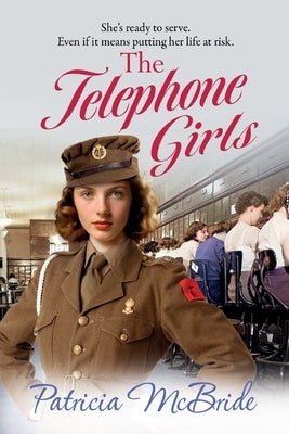 The Telephone Girls by McBride, Patricia