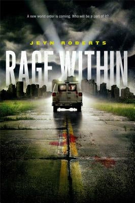 Rage Within by Roberts, Jeyn