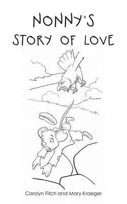 Nonny's Story of Love by Fitch, Carolyn