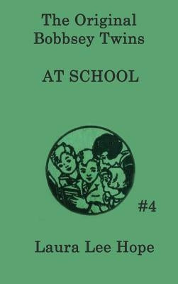 The Bobbsey Twins at School by Hope, Laura Lee