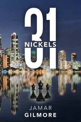 31 Nickels by Gilmore, Jamar