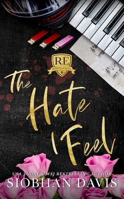 The Hate I Feel: Hardcover by Davis, Siobhan