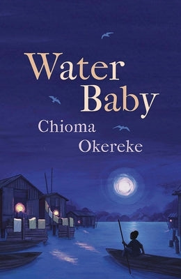 Water Baby by Okereke, Chioma