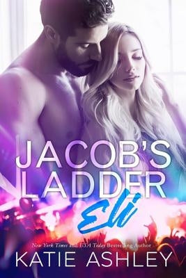 Jacob's Ladder: Eli by Ashey, Katie