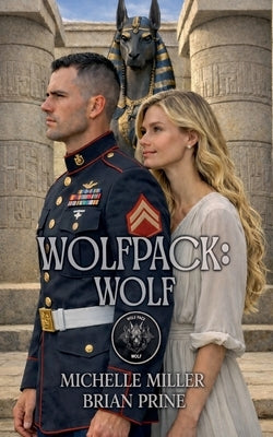 Wolfpack: Wolf by Miller, Michelle