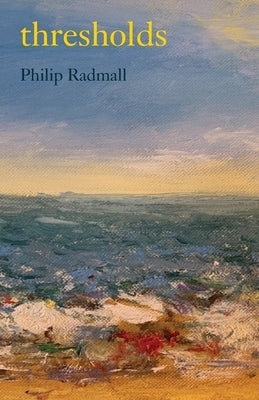 thresholds by Radmall, Philip