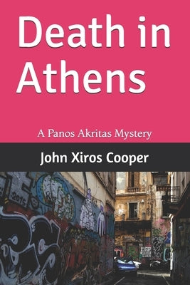 Death in Athens by Cooper, John Xiros