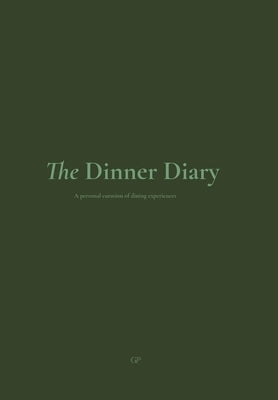 The Dinner Diary by Moore, Brooke