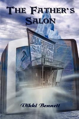 The Father's Salon by Bennett, Vikki