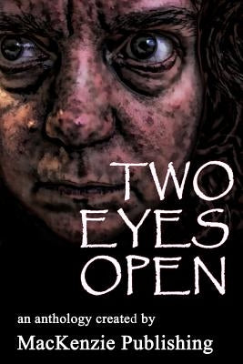 Two Eyes Open by White, Robb T.