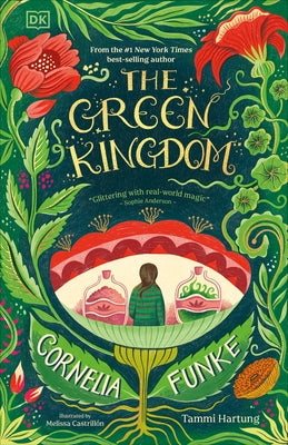 The Green Kingdom: New York Times Bestseller by Funke, Cornelia