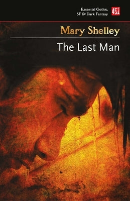 The Last Man by Shelley, Mary