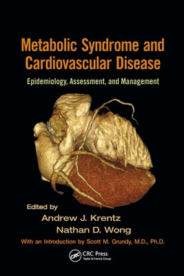 Metabolic Syndrome and Cardiovascular Disease: Epidemiology, Assessment, and Management by Krentz, Andrew J.