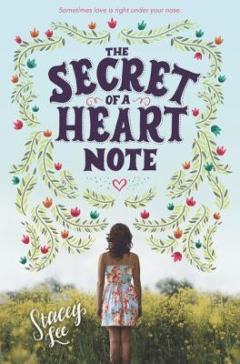 The Secret of a Heart Note by Lee, Stacey