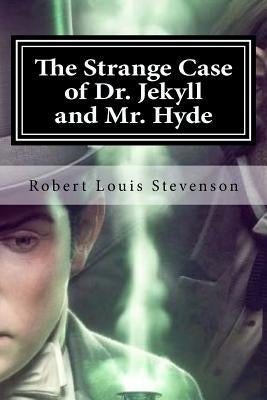 The Strange Case of Dr. Jekyll and Mr. Hyde by Stevenson, Robert Louis