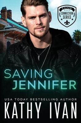 Saving Jennifer by Ivan, Kathy