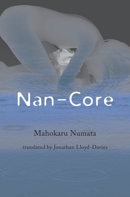 Nan-Core by Numata, Mahokaru